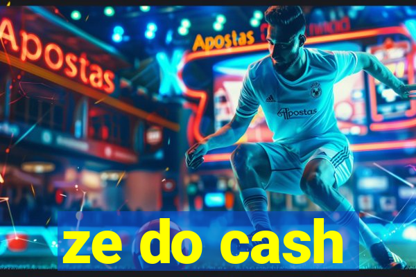 ze do cash